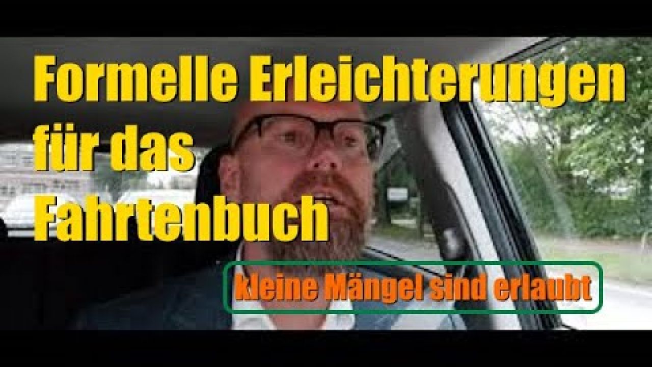 Erleichterungen beim Fahrtenbuch Erleichterungen beim Fahrtenbuch