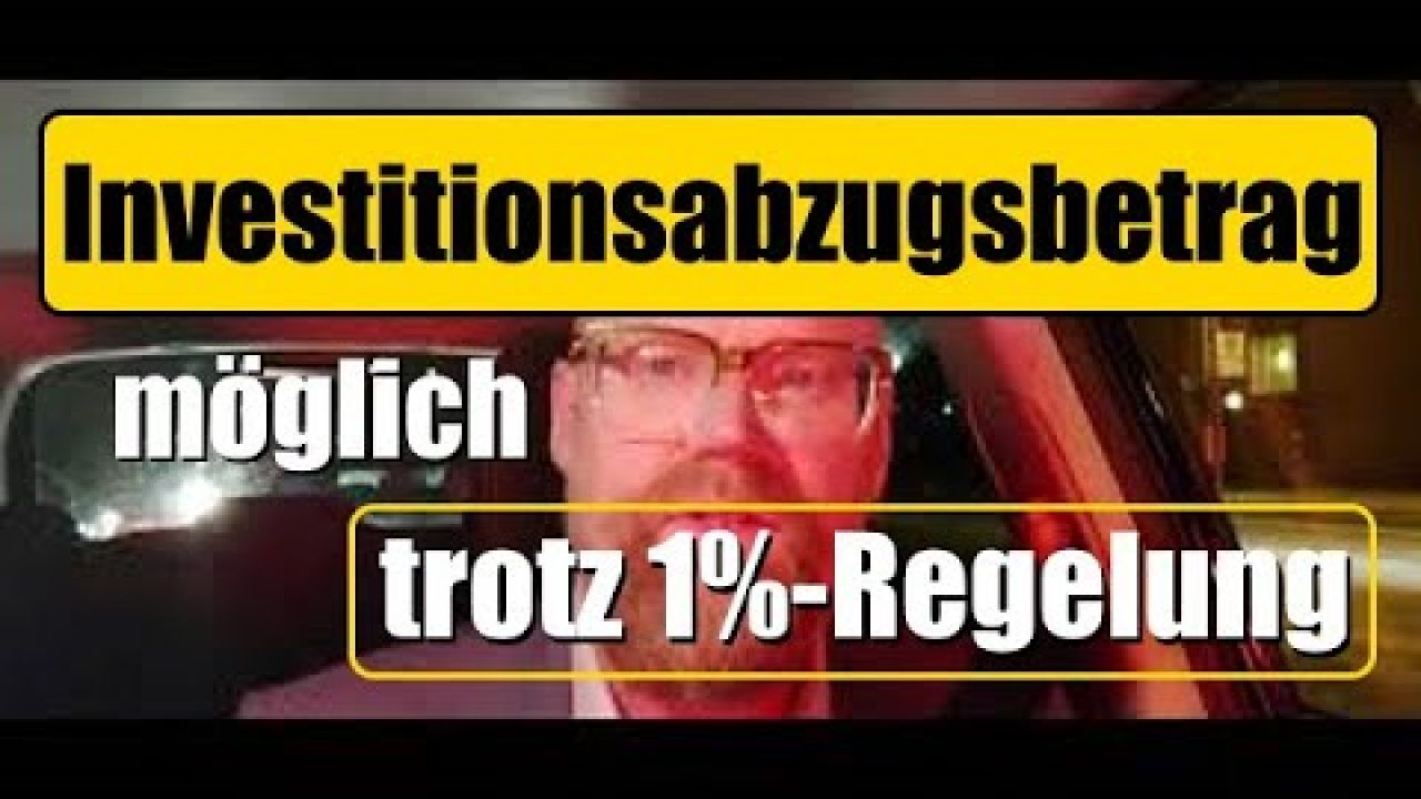Investitionsabzugsbetrag trotz 1%-Regelung bei Pkw Investitionsabzugsbetrag trotz 1%-Regelung bei Pkw