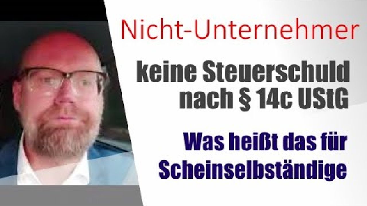 Keine Steuerschuld nach § 14c UStG bei Nichtunternehmern Keine Steuerschuld nach § 14c UStG bei Nichtunternehmern