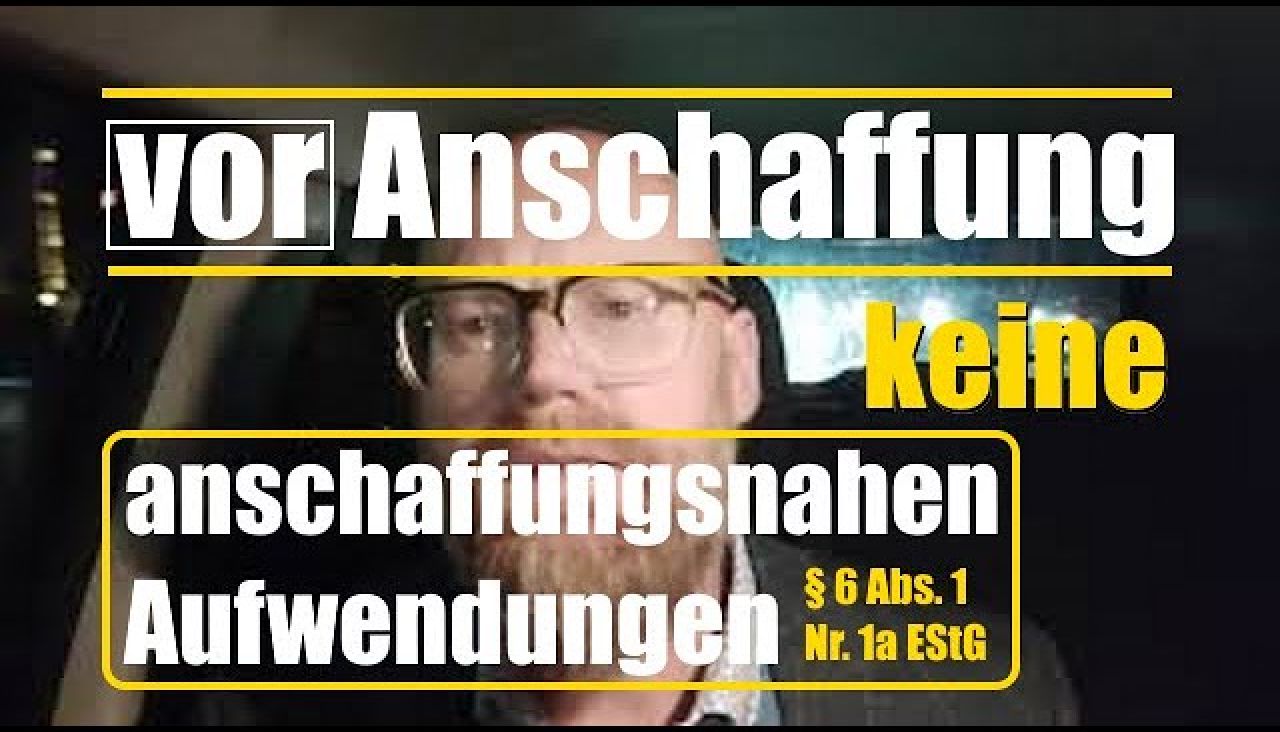 keine anschaffungsnahe Aufwendungen vor Anschaffung