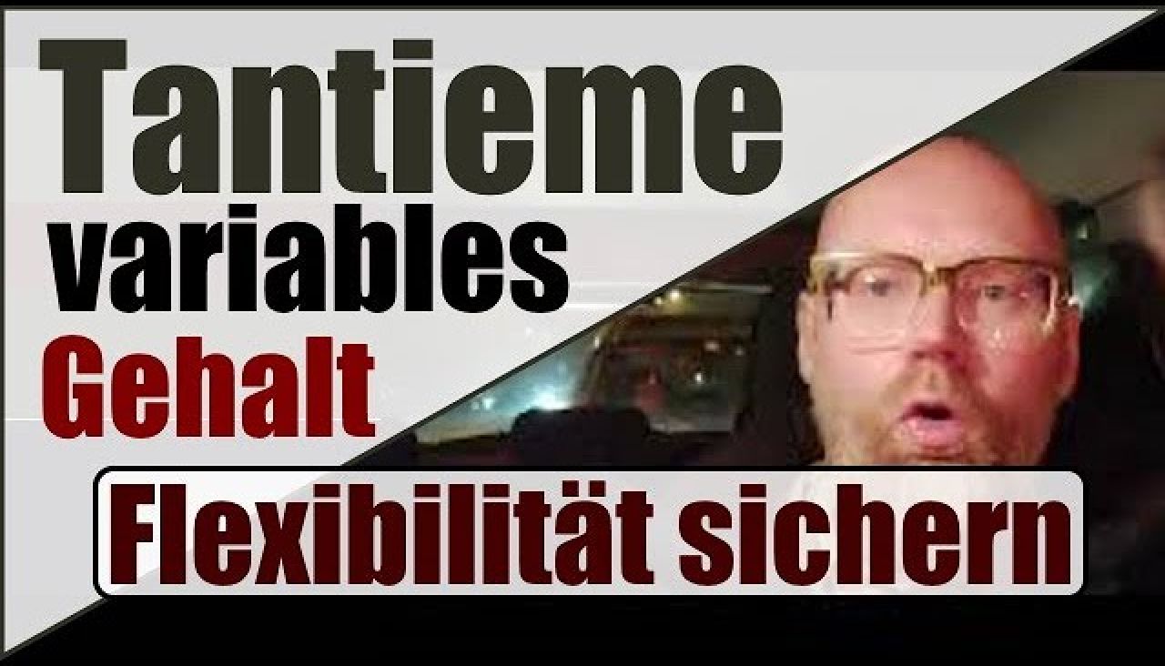 Tantieme - erfolgsabhängiges Gehalt