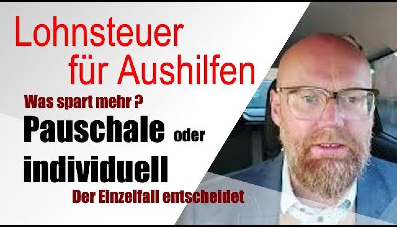 Pauschale oder individuelle Lohnsteuer für Aushilfen?