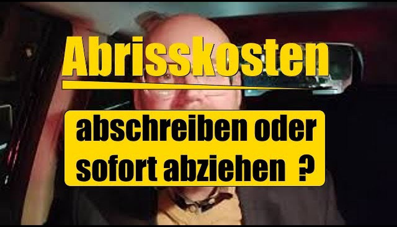 Abrisskosten - Abschreibung vermeiden