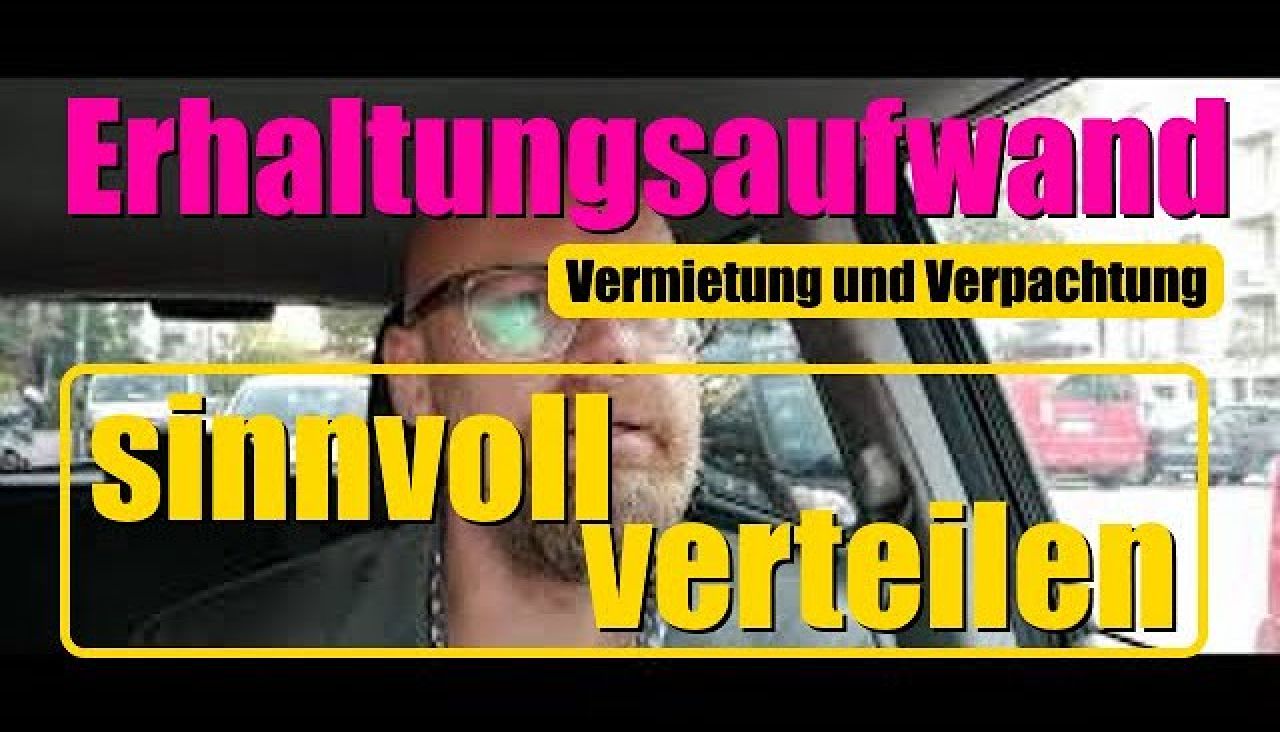 Verteilung von Erhaltungsaufwendungen bei Vermietung